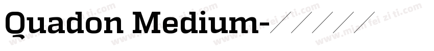 Quadon Medium字体转换
